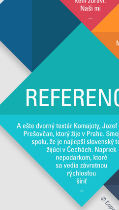 Reference - A jet dvorn textr Komajoty, Jozef Husovk, Preovan, ktor ije v Prahe. Smejeme sa spolu, e najlep slovensk textr ijci v echch. Napriek nepodarkom, kror sa vedia zvratnou rchosou rit ... 